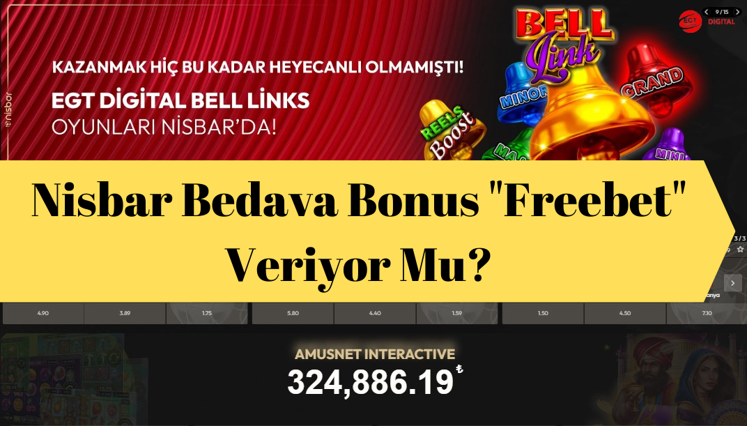 Nisbar Bedava Bonus “Freebet” Veriyor Mu?